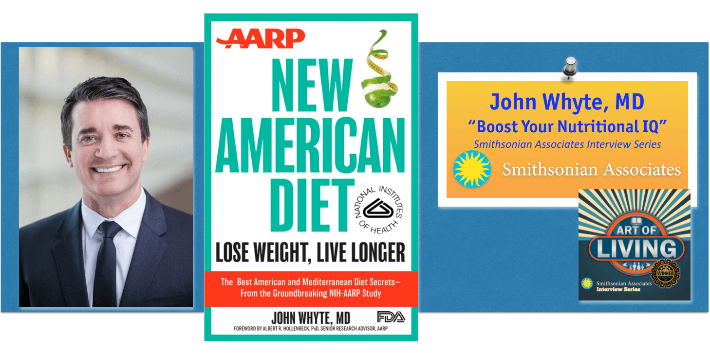 Dr John Whyte, FDA, AARP New American Diet