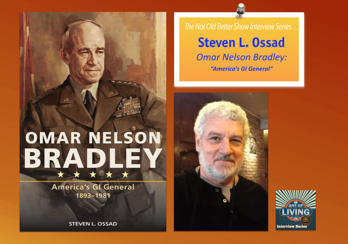 #133, General Omar Bradley, America’s GI General