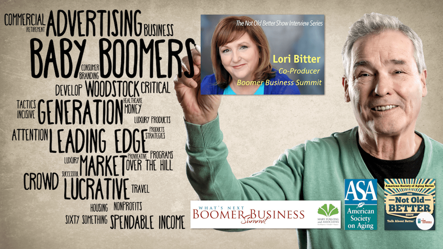 #170 Lori Bitter: Boomer Business Summit 2018