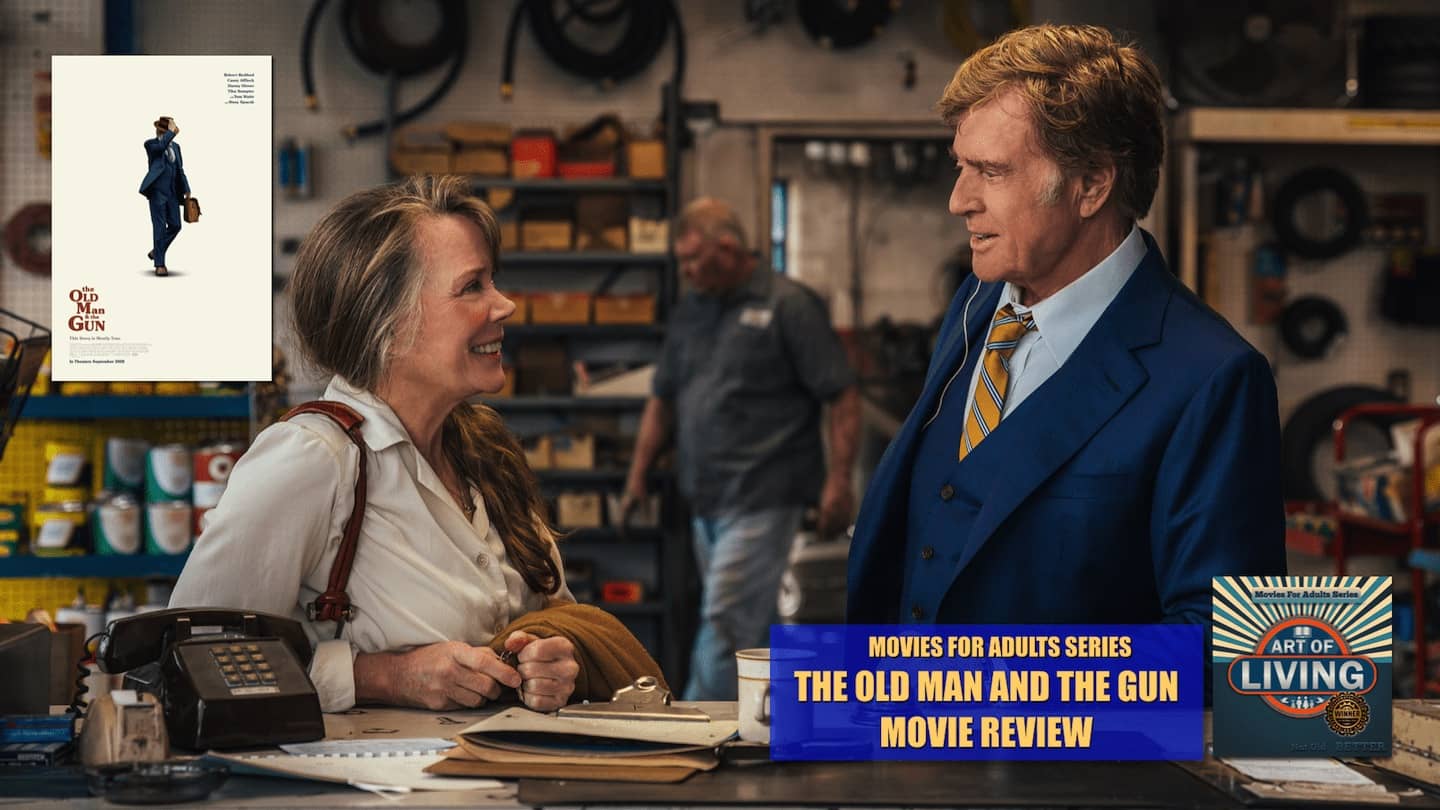 #268 The Old Man and the Gun - Movie Review