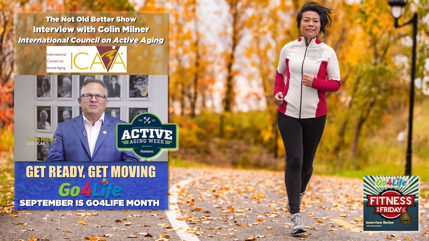 #262 Colin Milner – Go4Life – Active Aging