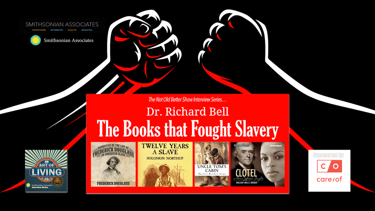#315 The Books That Fought Slavery - Dr. Richard Bell