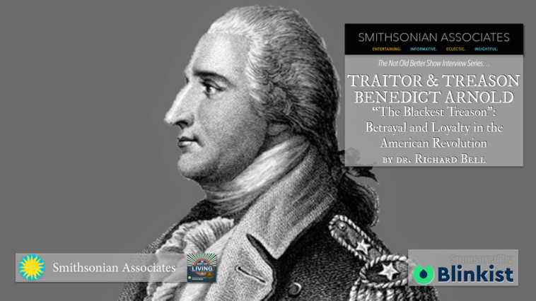 #323 Benedict Arnold Blackest Treason - Richard Bell