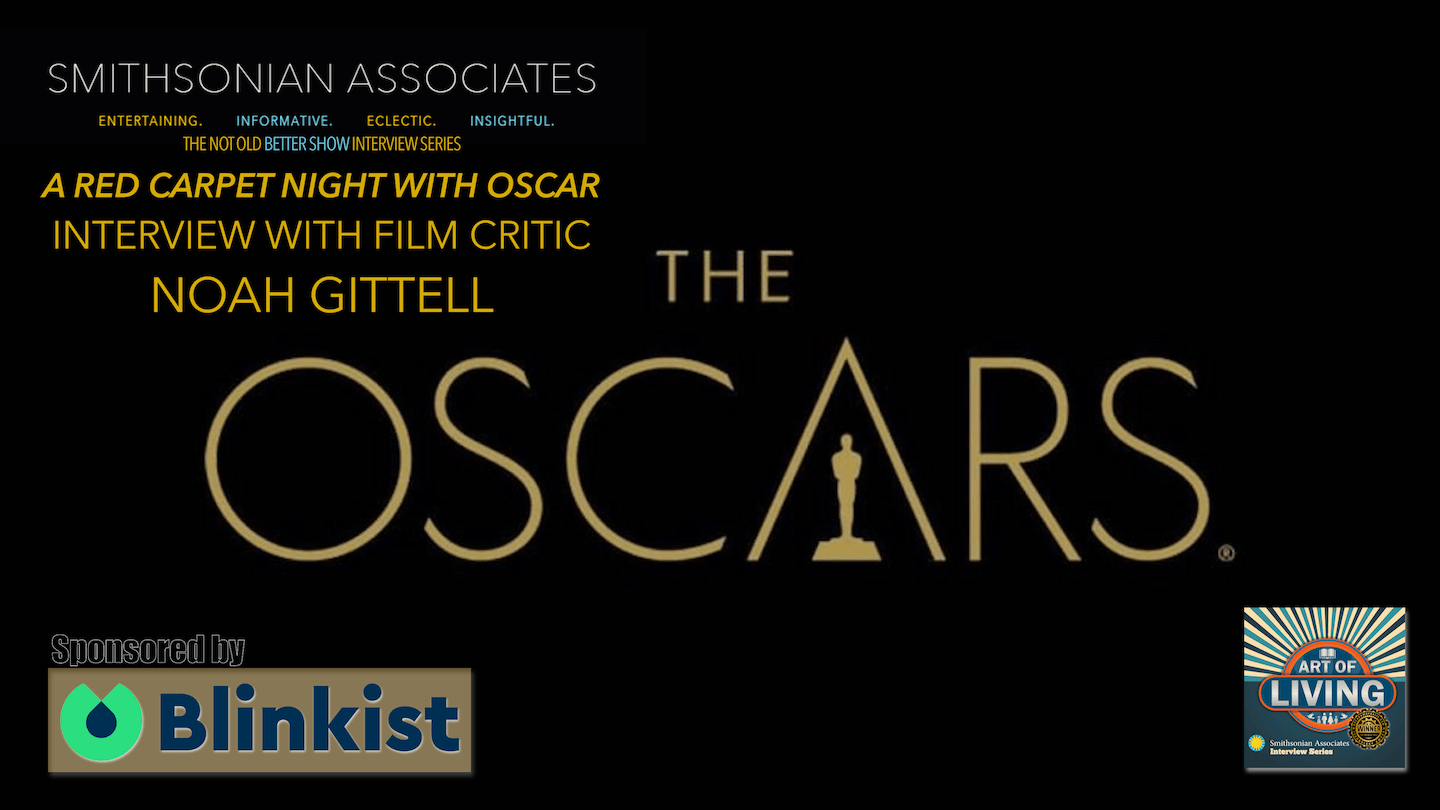 #319 Academy Awards Show with Noah Gittell