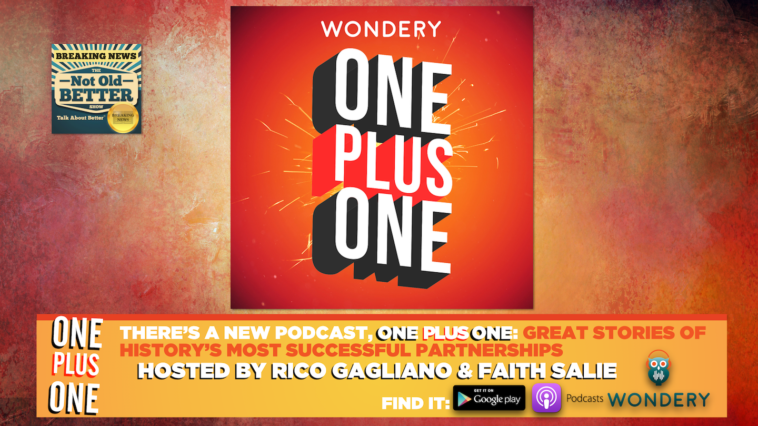 #322 Introducing ONE PLUS ONE - Wondery's Newest Podcast