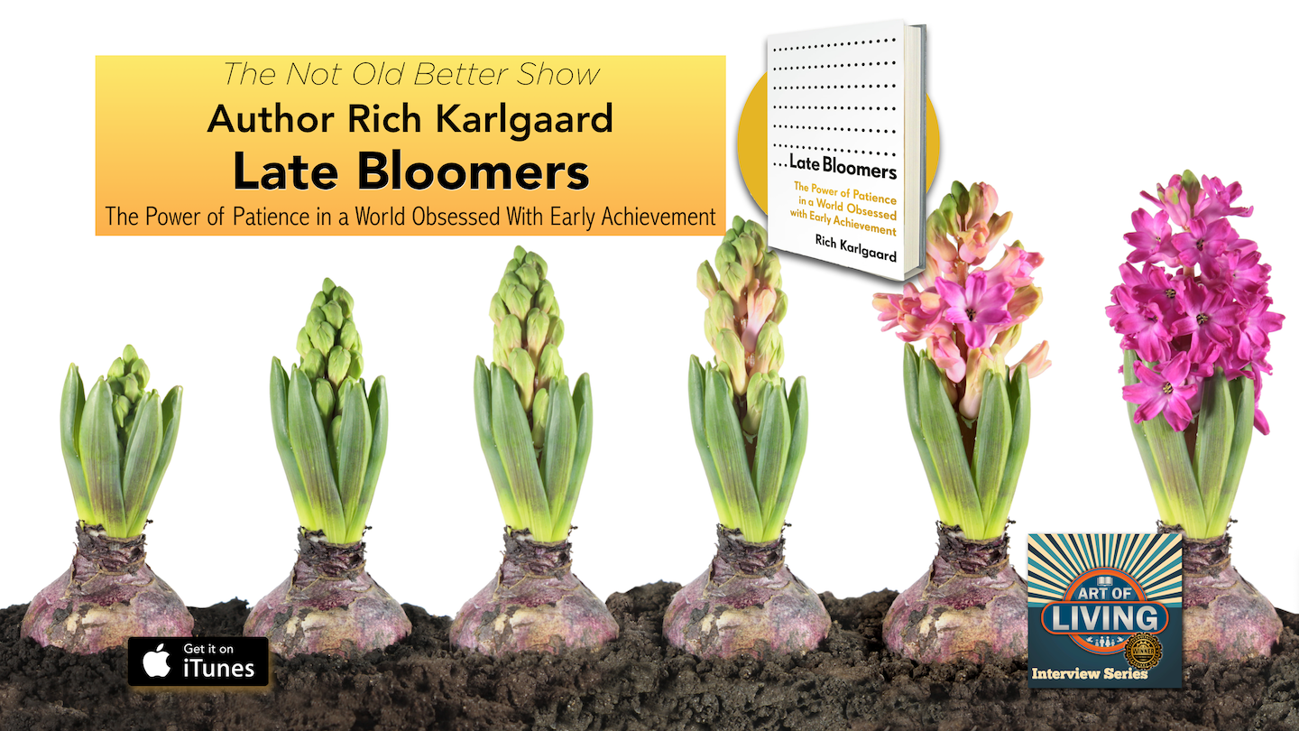 #341 Rich Karlgaard, Interview - Author of Late Bloomers