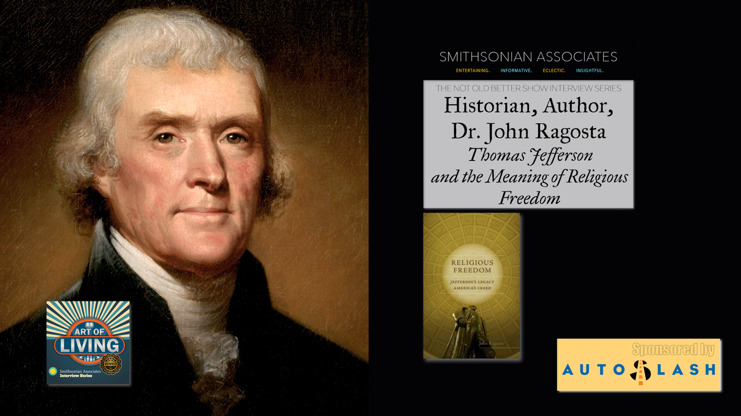 #358 Jefferson and the Meaning of Religious Freedom Dr. John Ragosta