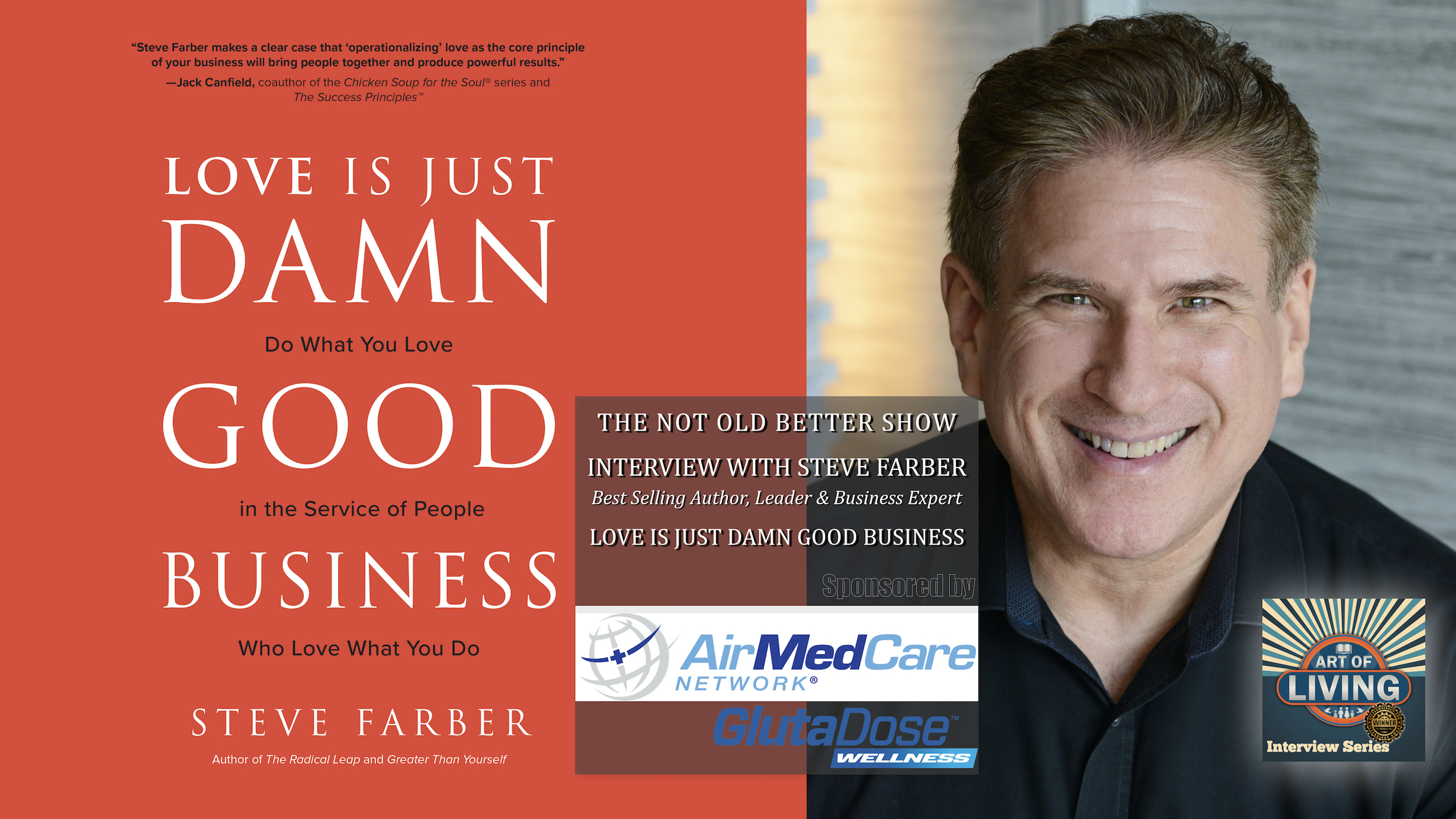 #414 Steve Farber – Love is Just Damn Good Business