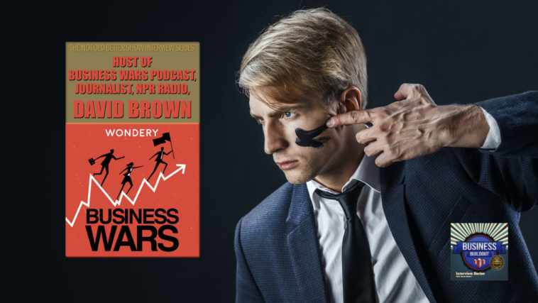 424 Business Wars We Crashed David Brown The Not