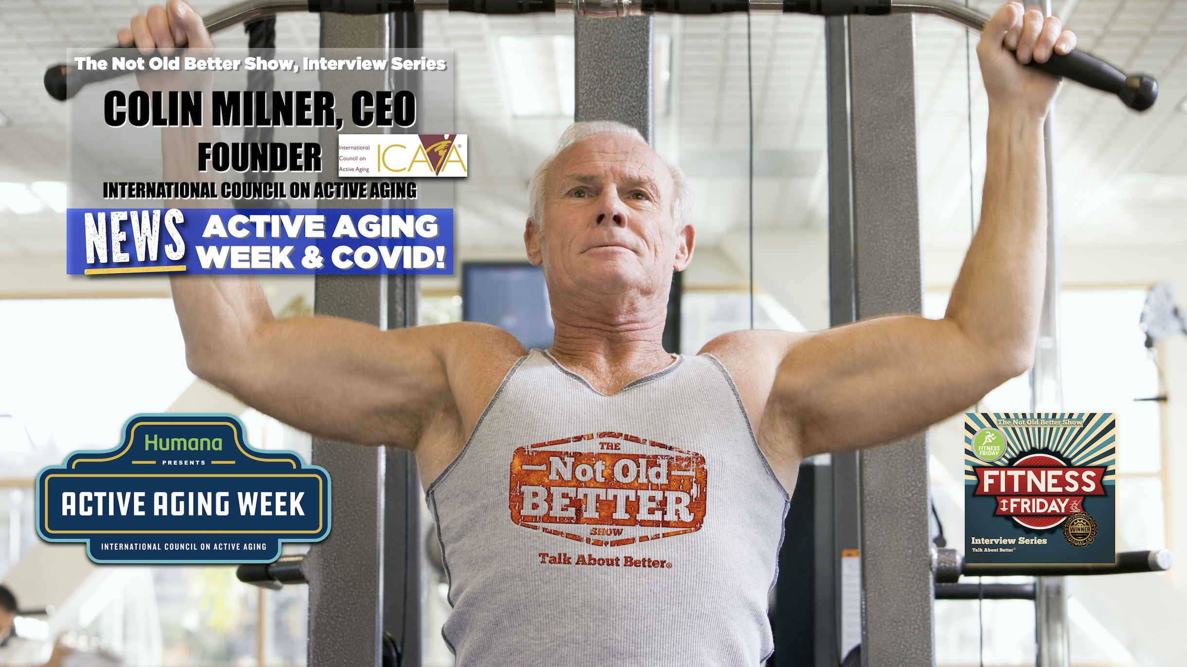 Active Aging Week – Colin Milner, Founder