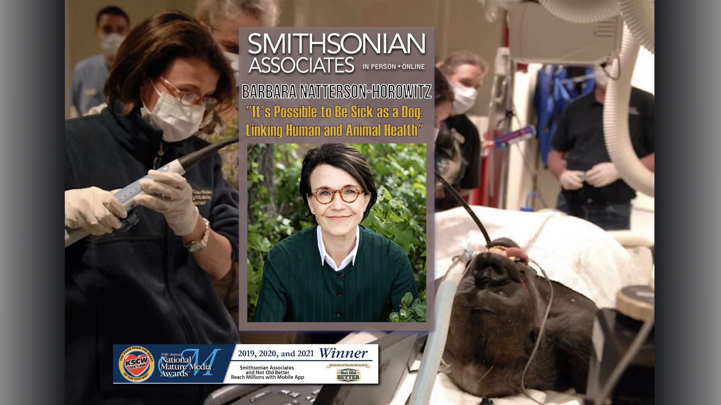 Sick As A Dog: Animal & Human Health – Dr. Barbara Natterson-Horowitz