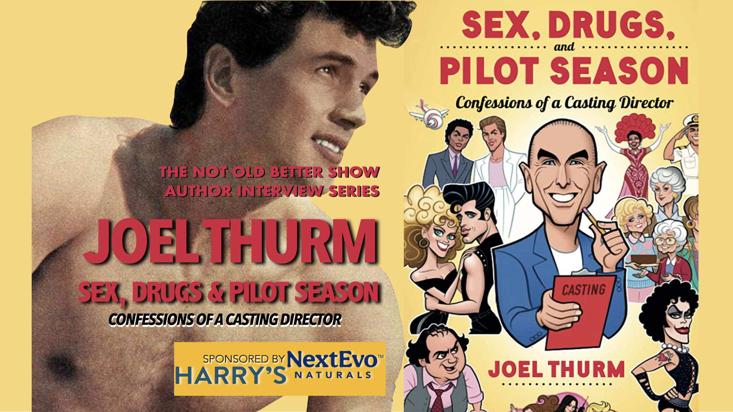 Sex, Drugs and Pilot Season – Joel Thurm