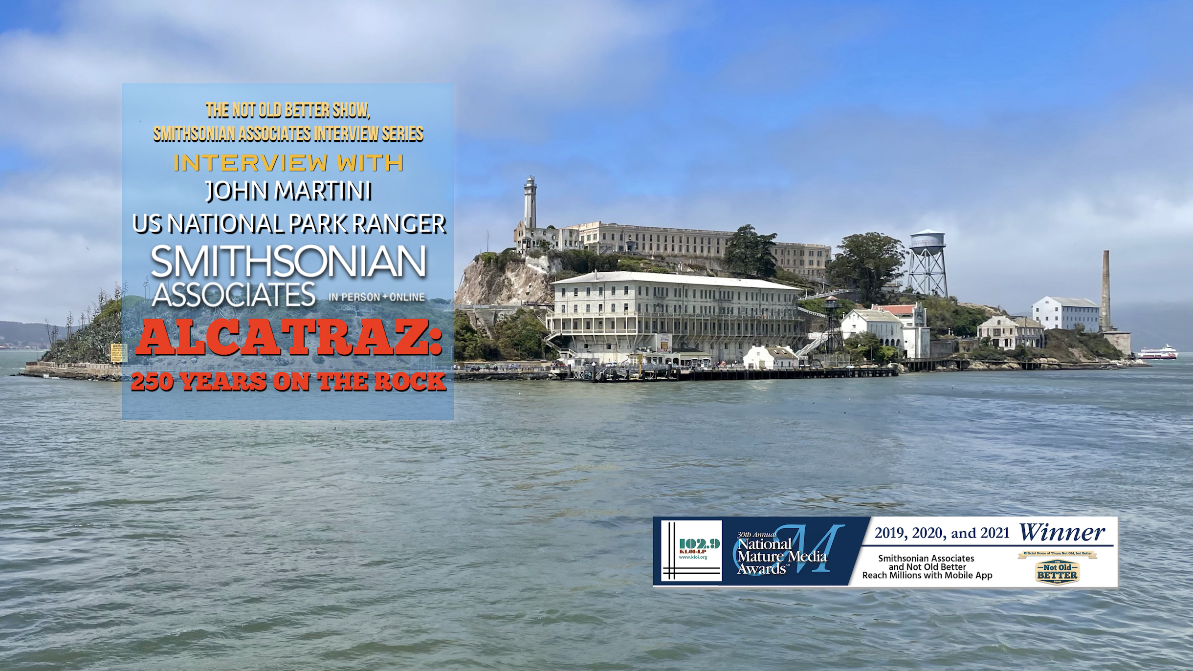 Alcatraz: 250 Years on the Rock – John Martini