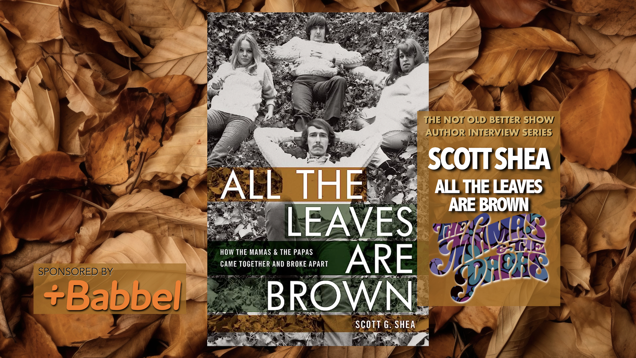 All The Leaves Are Brown – The Mamas and The Papas – Scott Shea