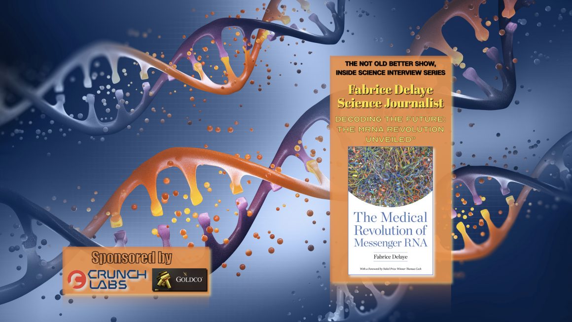 Decoding the future the mrna revolution unveiled the not old
