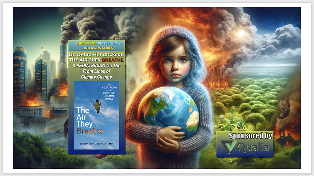 THE AIR THEY BREATHE: INSIDE SCIENCE INTERVIEW SERIES WITH DR. DEBRA HENDRICKSON