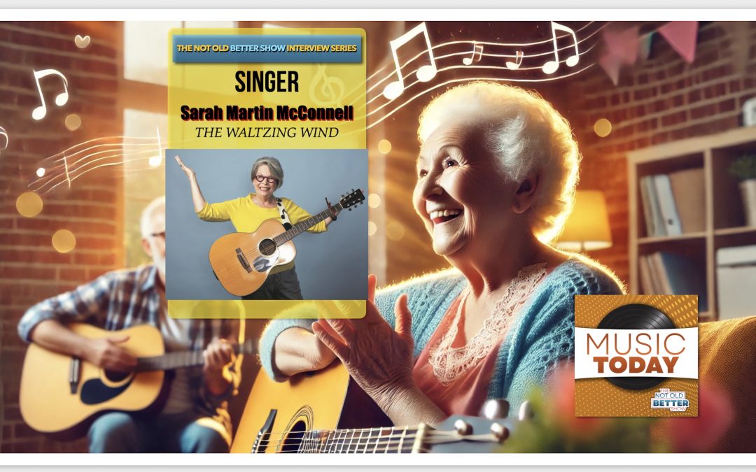 Music, Memory & Magic: How Sarah Martin McConnell is Changing Lives One Song at a Time