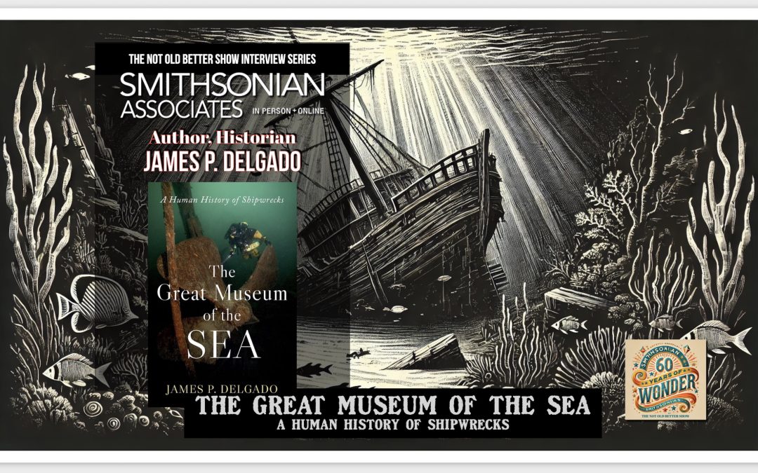 The Great Museum of the Sea: Why Shipwrecks Capture the Imagination
