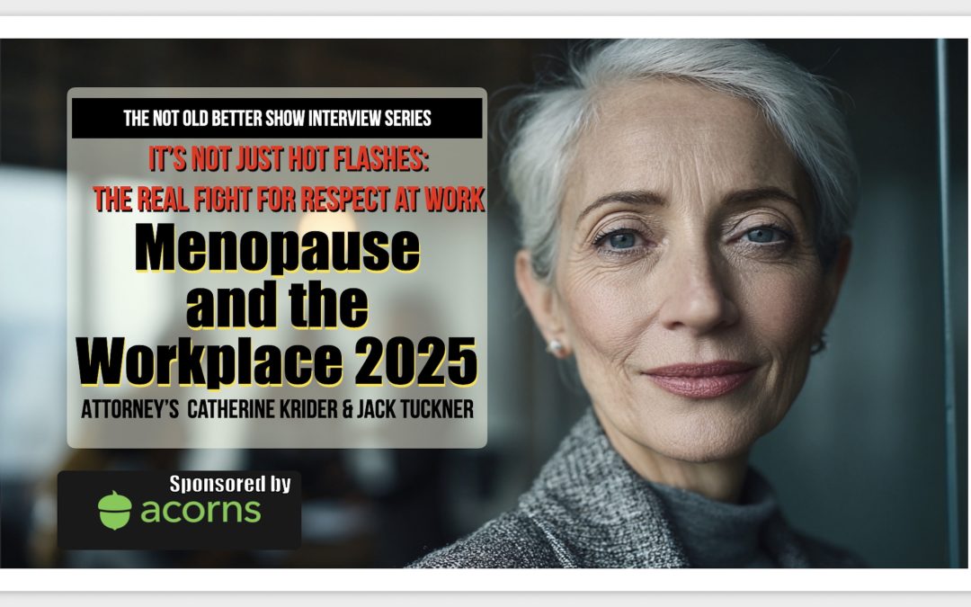 Hot Flashes, Cold Shoulders: Menopause, Work, and Your Rights