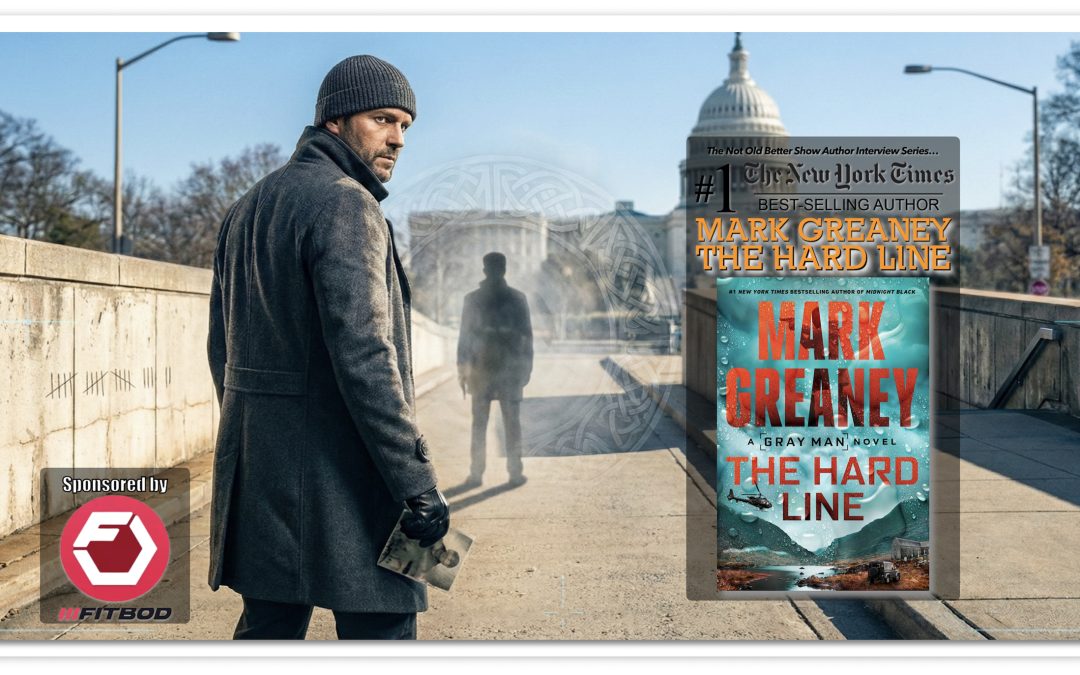 When “Family” Becomes “Target”: Mark Greaney’s Gray Man Turns Protector in The Hard LineMARK GREANEY THE HARD LINE
