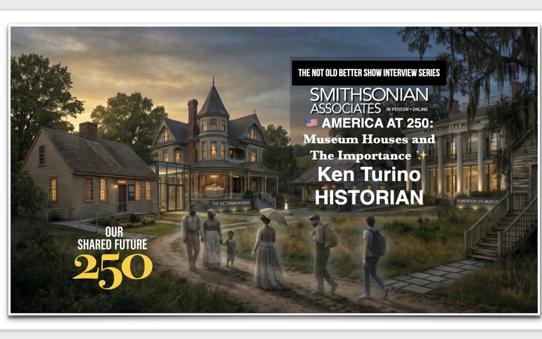 Behind Closed Doors: Why Historic House Museums Are Rewriting the Story of America’s Past”: America 250